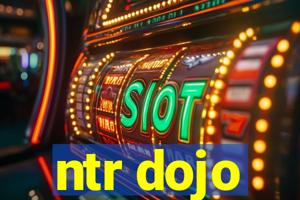 ntr dojo